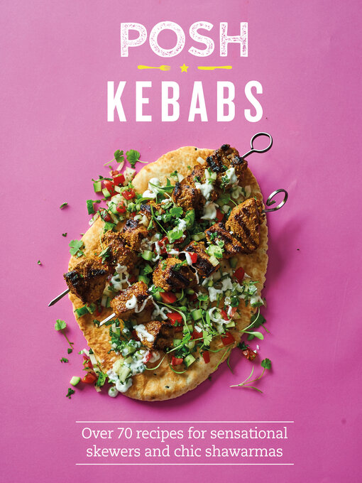 Title details for Posh Kebabs by Rosie Reynolds - Available